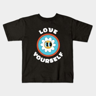 Cute fower Love Yourself - Inspire self worth Kids T-Shirt